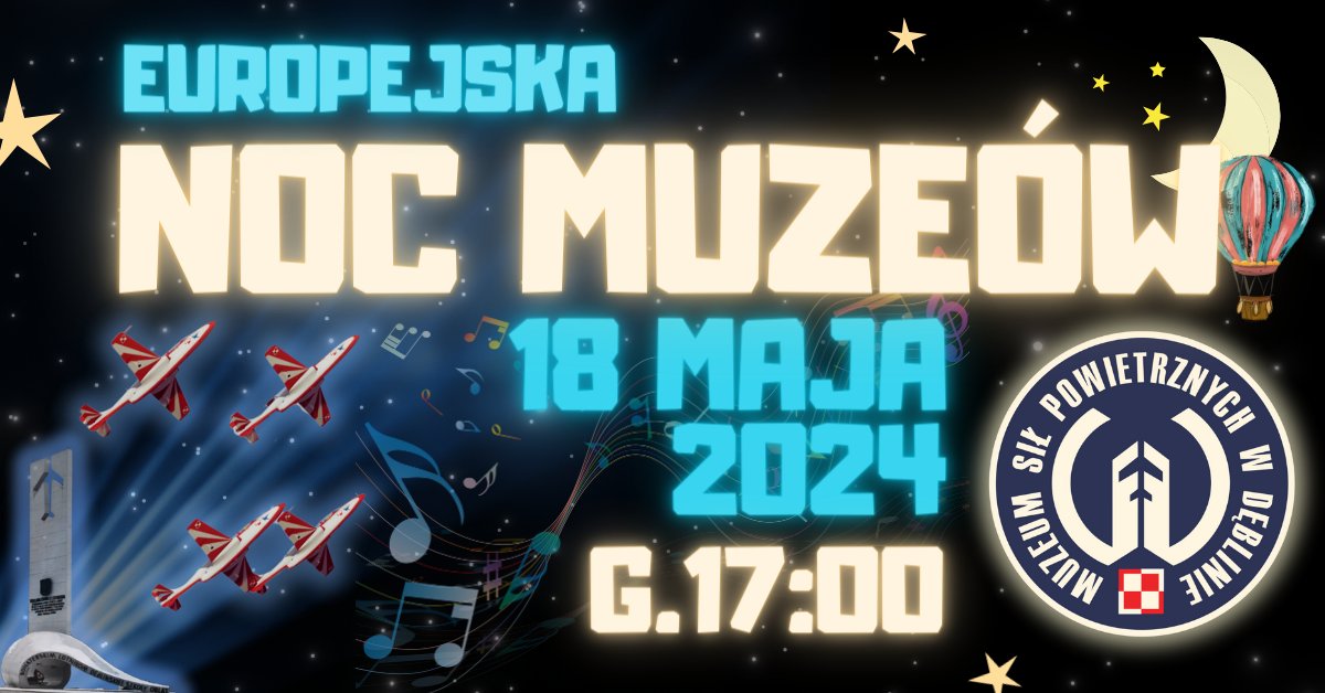 2024 05 18 Noc Muzeow Deblin